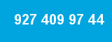 927 409 97 44